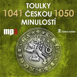 Audiokniha Toulky českou minulostí 1041 - 1050  - autor Josef Veselý   - interpret více herců