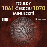 Toulky českou minulostí 1061 - 1070