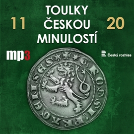 Audiokniha Toulky českou minulostí 11 - 20  - autor Josef Veselý   - interpret více herců