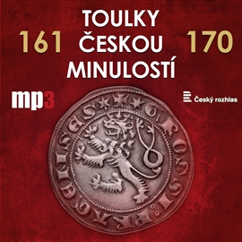 Audiokniha Toulky českou minulostí 161 - 170  - autor Josef Veselý   - interpret více herců