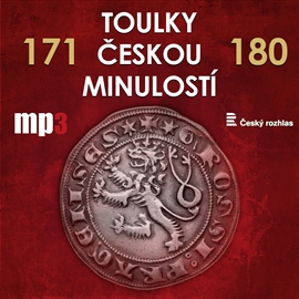 Audiokniha Toulky českou minulostí 171 - 180  - autor Josef Veselý   - interpret více herců