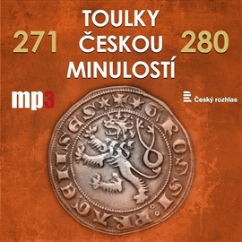 Audiokniha Toulky českou minulostí 271 - 280  - autor Josef Veselý   - interpret více herců