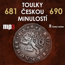 Audiokniha Toulky českou minulostí 681 - 690  - autor Josef Veselý   - interpret více herců