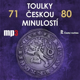 Audiokniha Toulky českou minulostí 71 - 80  - autor Josef Veselý   - interpret více herců