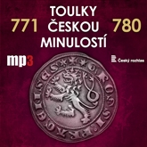 Toulky českou minulostí 771 - 780