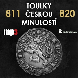 Audiokniha Toulky českou minulostí 811 - 820  - autor Josef Veselý   - interpret více herců