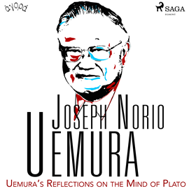 Audiokniha Uemura’s Reflections on the Mind of Plato  - autor Joseph Norio Uemura   - interpret Joseph Norio Uemura