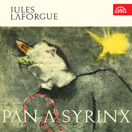 Audiokniha Pan a Syrinx  - autor Jules Laforgue   - interpret více herců