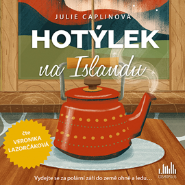 Audiokniha Hotýlek na Islandu  - autor Julie Caplinová   - interpret Veronika Lazorčáková