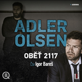 Audiokniha Oběť 2117  - autor Jussi Adler-Olsen   - interpret Igor Bareš