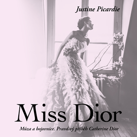 Audiokniha Miss Dior  - autor Justine Picardie   - interpret Martina Hudečková