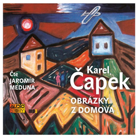 Audiokniha Obrázky z domova  - autor Karel Čapek   - interpret Jaromír Meduna