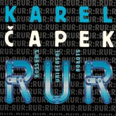 Audiokniha R.U.R.  - autor Karel Čapek   - interpret více herců