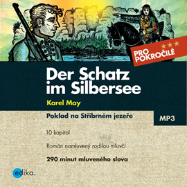 Audiokniha Der Schatz im Silbersee  - autor Karel May;Jana Navrátilová   - interpret Kristin Kieren