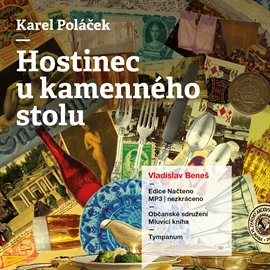 Audiokniha Hostinec u kamenného stolu  - autor Karel Poláček   - interpret Vladislav Beneš