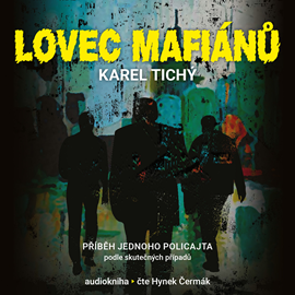 Audiokniha Lovec mafiánů  - autor Karel Tichý   - interpret Hynek Čermák