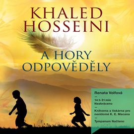Audiokniha A hory odpověděly  - autor Khaled Hosseini   - interpret Renata Honzovičová Volfová