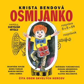 Audiokniha Osmijanko  - autor Krista Bendová   - interpret více herců