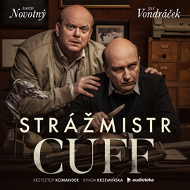 Audiokniha Strážmistr Cuff  - autor Kinga Krzemińska;Krzysztof Komander   - interpret více herců