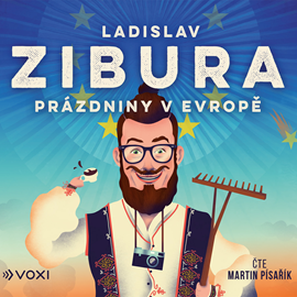 Audiokniha Prázdniny v Evropě  - autor Ladislav Zibura   - interpret Martin Písařík