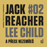 Audiokniha Jack Reacher: A přece nezemřeš  - autor Lee Child   - interpret Vasil Fridrich