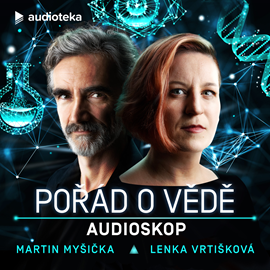 Audiokniha Audioskop – Pořád o vědě (Komplet)  - autor Lenka Vrtišková Nejezchlebová   - interpret více herců