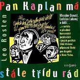 Audiokniha Pan Kaplan má stále třídu rád  - autor Leo Rosten   - interpret více herců