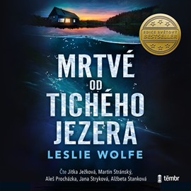 Audiokniha Mrtvé od Tichého jezera  - autor Leslie Wolfe   - interpret více herců