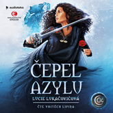 Audiokniha Čepel Azylu  - autor Lucie Lukačovičová   - interpret Vojtěch Lipina