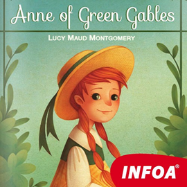 Audiokniha Anne of Green Gables  - autor Lucy Maud Montgomery  