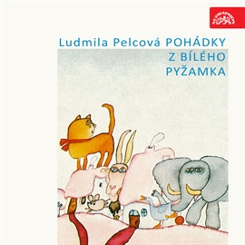 Audiokniha Pohádky z bílého pyžamka  - autor Ludmila Pelcová   - interpret více herců