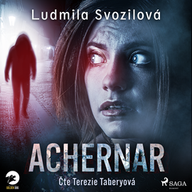 Audiokniha Achernar  - autor Ludmila Svozilová   - interpret Terezie Taberyová
