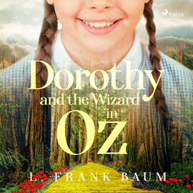 Audiokniha Dorothy and the Wizard in Oz  - autor Lyman Frank Baum   - interpret Phil Chenevert