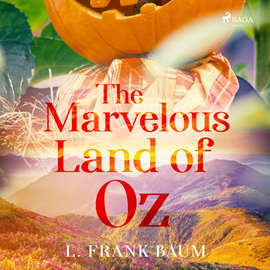 Audiokniha The Marvelous Land of Oz  - autor Lyman Frank Baum   - interpret Phil Chenevert