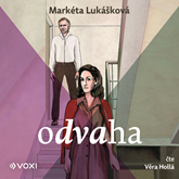 Audiokniha Odvaha  - autor Markéta Lukášková   - interpret Věra Hollá