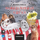 Audiokniha Narozeninová kočka  - autor Markéta Vítková   - interpret více herců