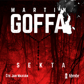 Audiokniha Sekta  - autor Martin Goffa   - interpret Jan Maxián