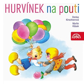 Audiokniha Hurvínek na pouti  - autor Martin Klásek;Denisa Kirschnerová   - interpret více herců