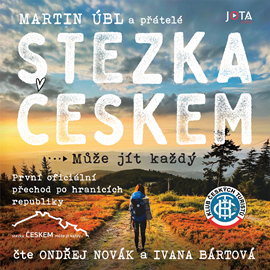 Audiokniha Stezka Českem  - autor Martin Úbl   - interpret více herců