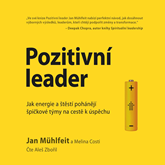 Audiokniha Pozitivní leader  - autor Melina Costi;Jan Mühlfeit   - interpret Aleš Zbořil