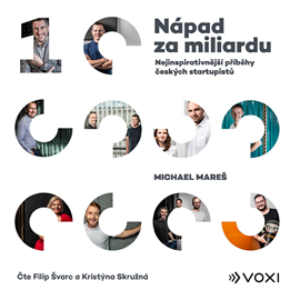 Audiokniha Nápad za miliardu  - autor Michael Mareš   - interpret více herců