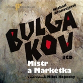 Audiokniha Mistr a Markétka  - autor Michail Afanasjevič Bulgakov   - interpret více herců