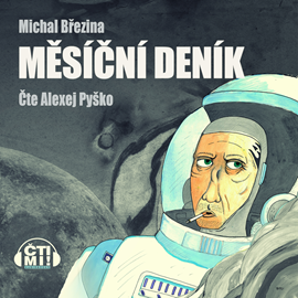 Audiokniha Měsíční deník  - autor Michal Březina   - interpret Alexej Pyško
