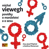 Audiokniha Povídky o manželství a sexu  - autor Michal Viewegh   - interpret více herců