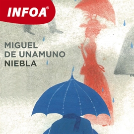 Audiokniha Niebla  - autor Miguel de Unamuno  