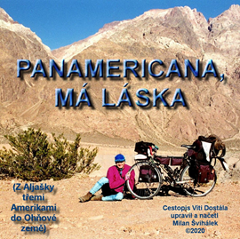 Audiokniha Panamericana, má láska  - autor Milan Švihálek   - interpret Milan Švihálek