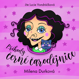Audiokniha Příhody černé čarodějnice  - autor Milena Durková   - interpret Lucie Vondráčková
