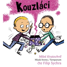 Audiokniha Kouzláci  - autor Miloš Kratochvíl   - interpret Filip Sychra