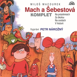 Audiokniha Mach a Šebestová - komplet  - autor Miloš Macourek   - interpret Petr Nárožný