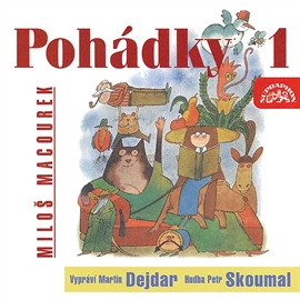 Audiokniha Pohádky 1  - autor Miloš Macourek   - interpret Martin Dejdar